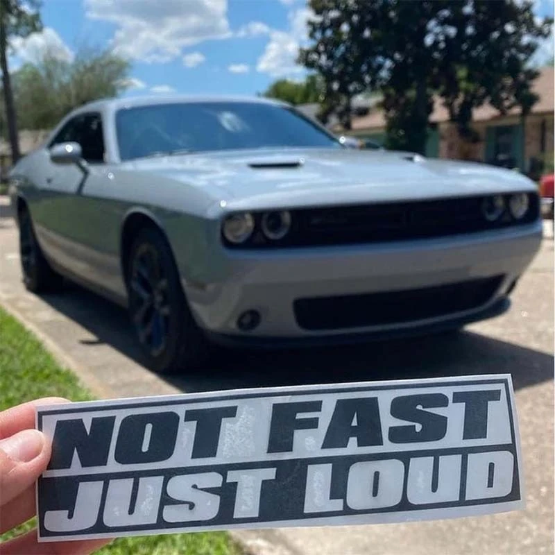 Not Fast Just Loud Joke Sticker Vinyl