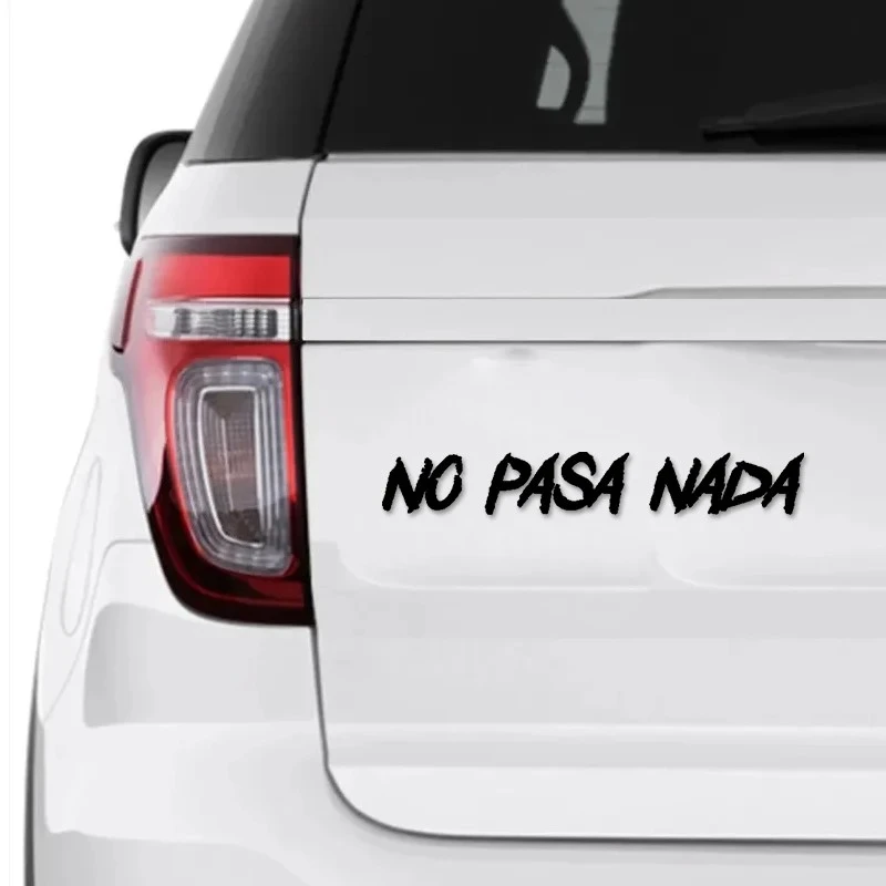 NO PASA NADA Motorcycle Stickers Waterproof high quality