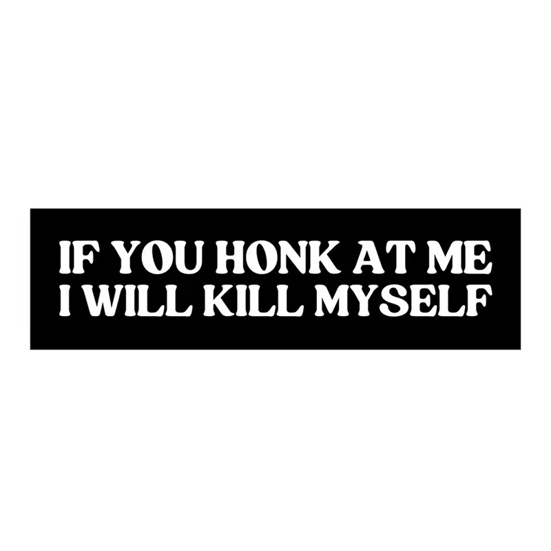If You Honk At Me Sticker For Car