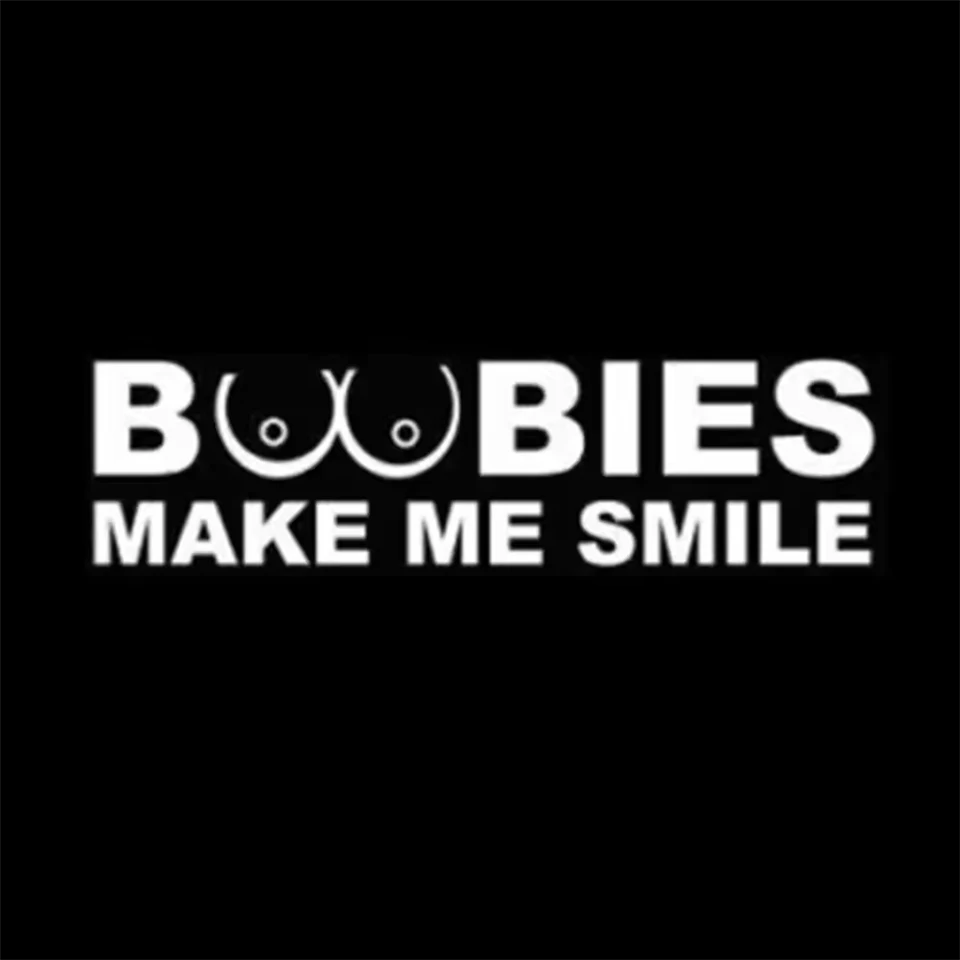 Window Sticker Boobies Make Me Smile